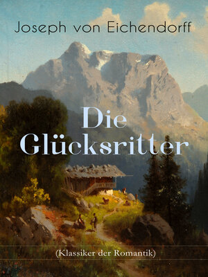 cover image of Die Glücksritter (Klassiker der Romantik)